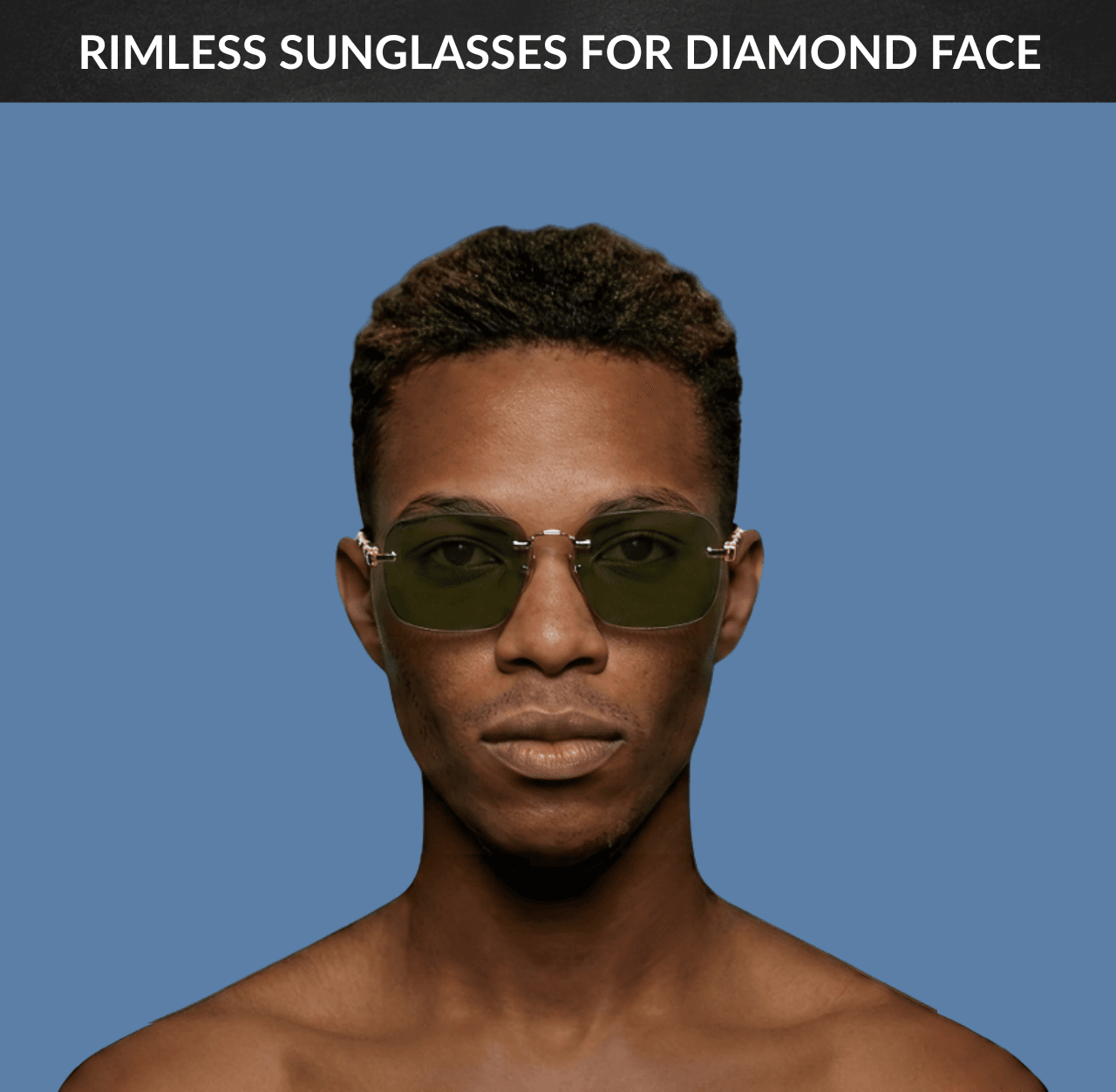 Best Sunglasses for Diamond Face - Rimless Sunglasses