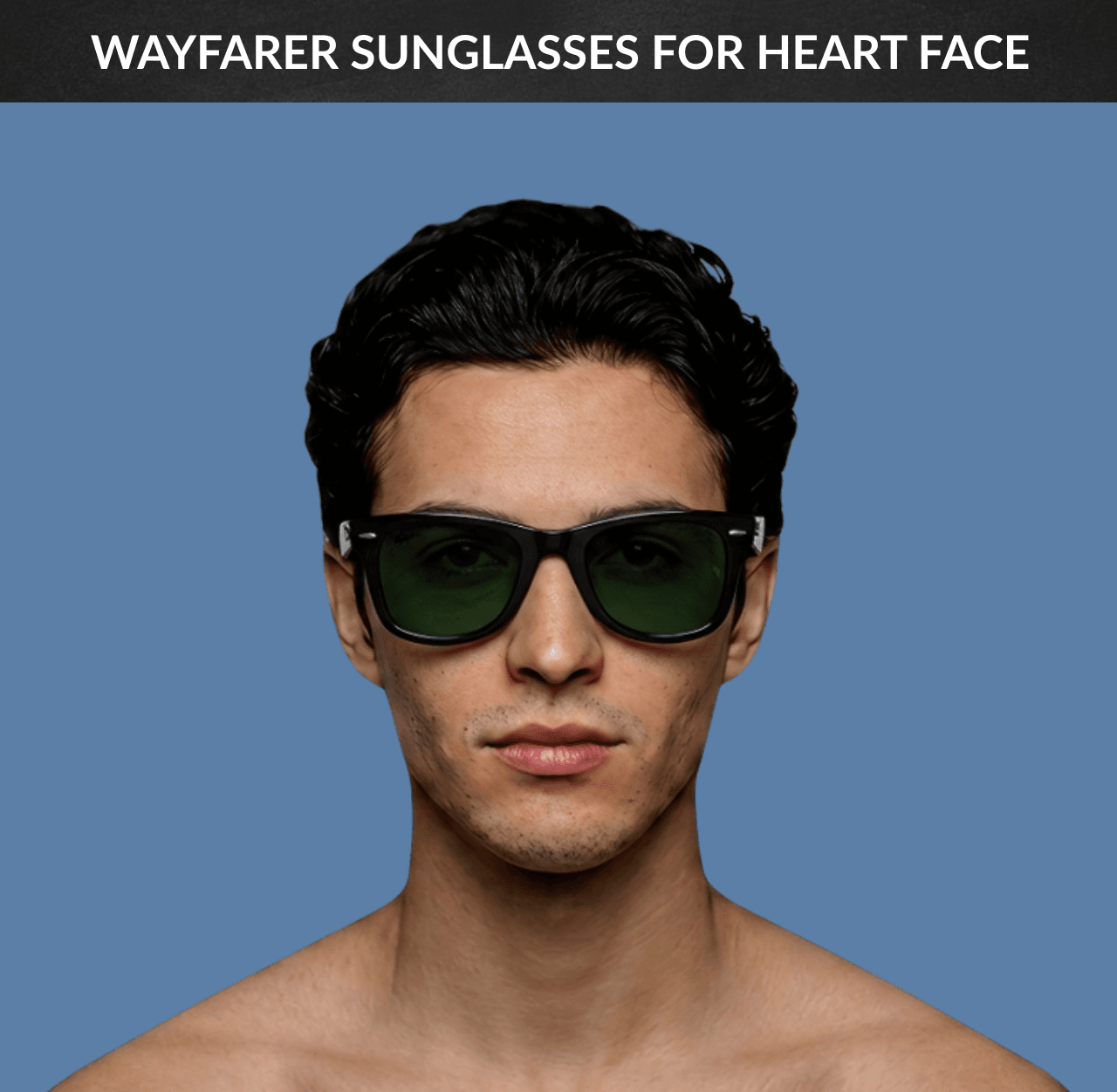 Best Sunglasses for Heart Face - Wayfarer Sunglasses