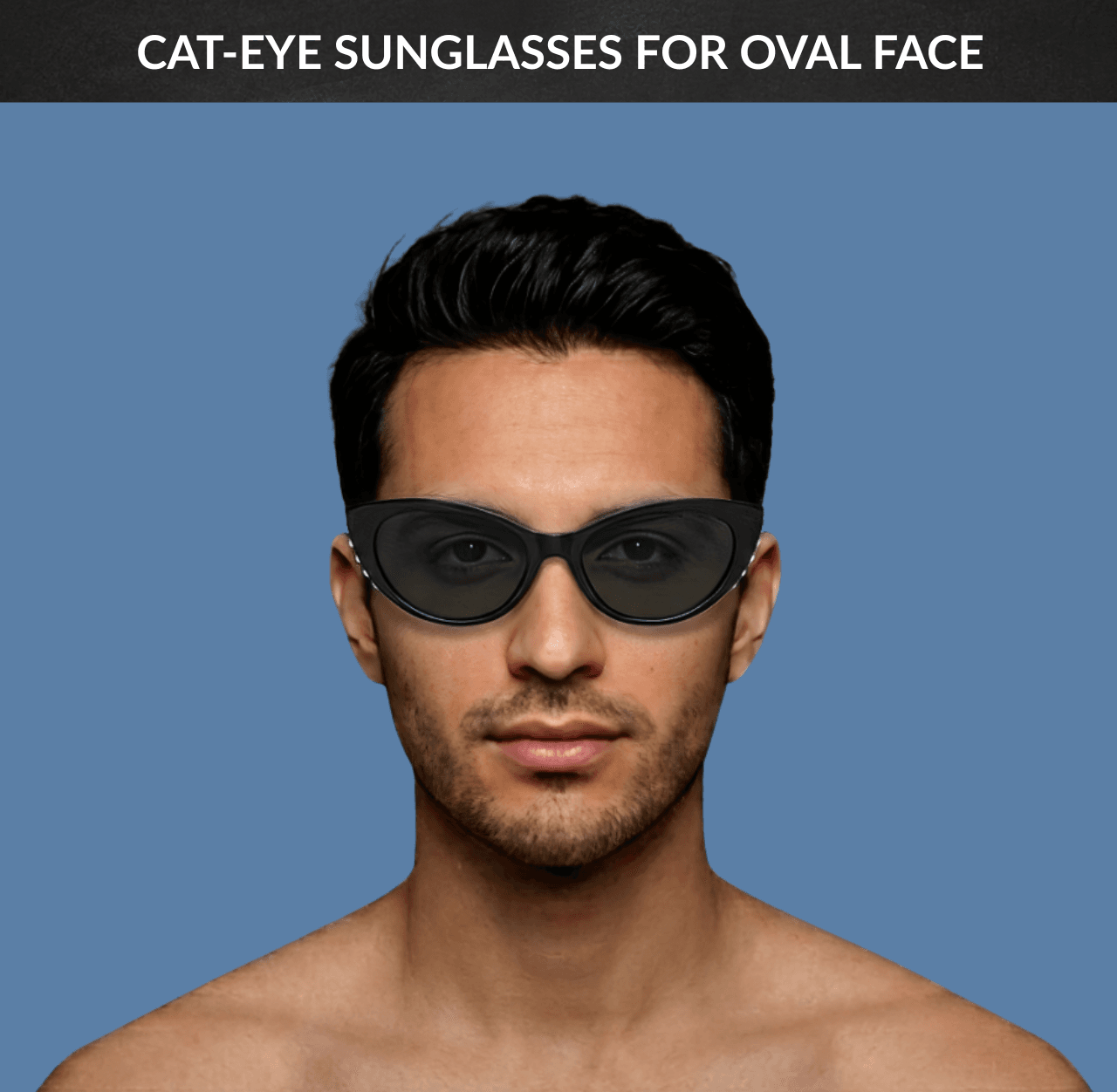 Best Sunglasses for Oval Face - Cat-Eye Sunglasses