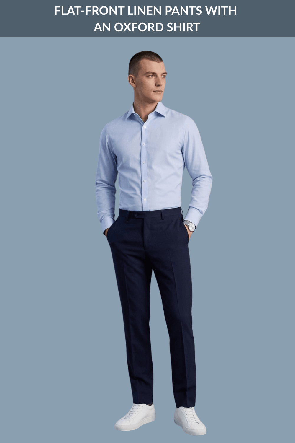 Flat-Front Linen pants with an Oxford Shirt